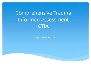 Understanding Comprehensive Trauma-Informed Assessment (CTIA) at Hope Services, LLC