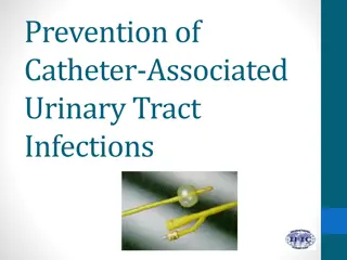 Preventing Catheter-Associated Urinary Tract Infections