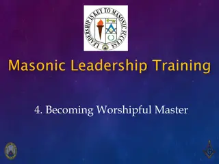 Responsibilities and Prerogatives of a Worshipful Master in Masonic Leadership