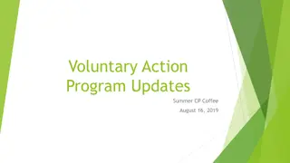 Updates on Voluntary Action Program and Staff Changes