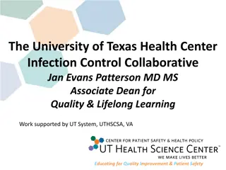 University of Texas Health Center Infection Control Collaborative Overview