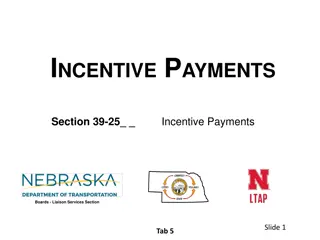 Incentive Payments and Distribution in County Highway Management