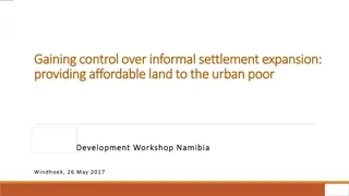 Addressing Urban Informal Settlement Expansion in Namibia