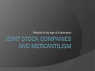 Economic Impact of Joint Stock Companies and Mercantilism During the Age of Exploration