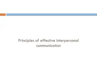 Mastering Effective Interpersonal Communication: Key Principles and Strategies