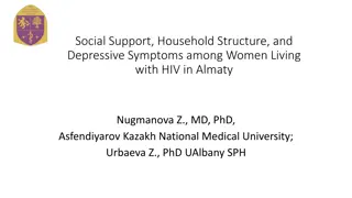 Factors Influencing HIV Women in Almaty