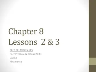 Peer Relationships, Conformity, and Refusal Skills in Adolescents