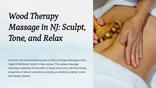 Wood Therapy Massage NJ: Sculpt, Tone, and Relax