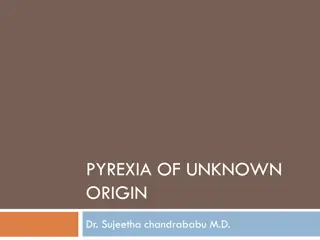 Pyrexia of Unknown Origin: Causes and Classification