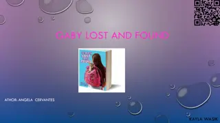 A Heartwarming Tale: Gaby Lost and Found by Angela Cervantes