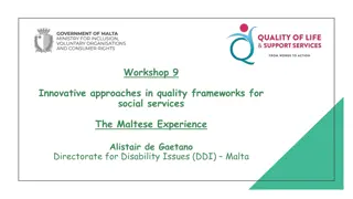 Innovative Approaches in Quality Frameworks for Social Services: The Maltese Experience