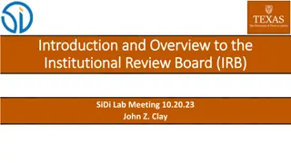 Introduction to Institutional Review Board (IRB): Overview and Application Process