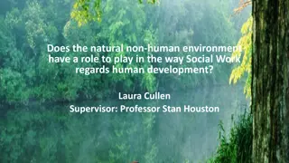 Exploring the Influence of the Natural Environment on Human Development in Social Work