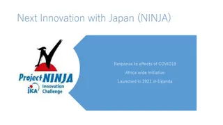 Next Innovation with Japan (NINJA) Response to COVID-19 Effects in Uganda