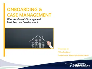 Windsor-Essex's Onboarding & Case Management Strategy