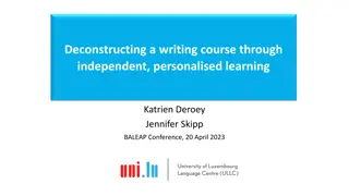 Deconstructing a Writing Course: Independent Learning Approach