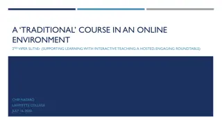 Adapting and Assessing a Traditional Course in an Online Environment