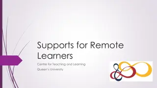 Supporting Remote Learners at Queen's University