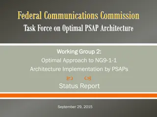 Optimal Approach to NG9-1-1 Architecture Implementation by PSAPs