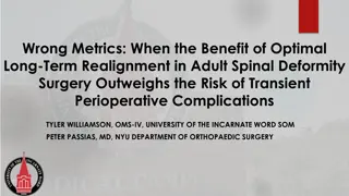 Benefit of Long-Term Realignment in Adult Spinal Deformity Surgery