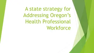 Addressing Oregon's Health Workforce Challenges and Strategies