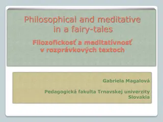 Exploring the Meditative Fairy Tales: A Philosophical Perspective