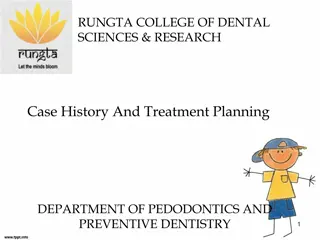 Pediatric Dental Case History and Treatment Planning Guide