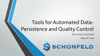 Tools for Automated Data Persistence and Quality Control in Financial Environment