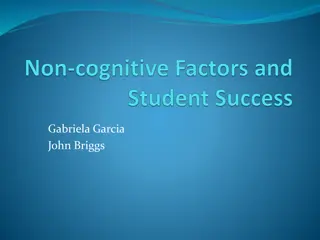 Exploring Non-Cognitive Factors as Predictors of Student Success in Higher Education