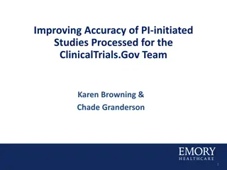 Enhancing Accuracy of PI-Initiated Studies for ClinicalTrials.gov Team