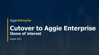 Aggie Enterprise Cutover Information and Important Dates for Research Administration Forum