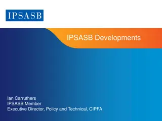 IPSASB Developments and Conceptual Framework Overview