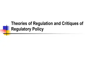 Insights into Regulatory Policies and Impact