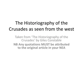 Perspectives on the Historiography of the Crusades