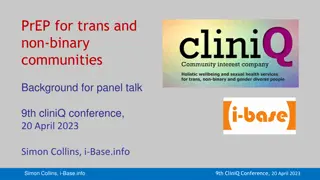 PrEP for Trans and Non-Binary Communities: A Panel Discussion Overview