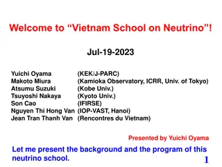 Vietnam Neutrino School Overview