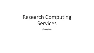 Research Computing Services Overview and Support Summary