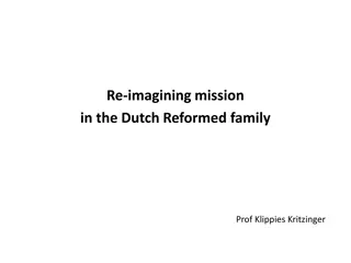 Re-imagining Mission in Dutch Reformed Family: Insights and Challenges