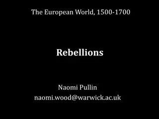 Early Modern European Rebellions: Causes and Consequences