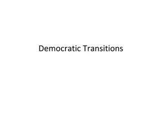 Overview of Democratic Transitions and Revolutions