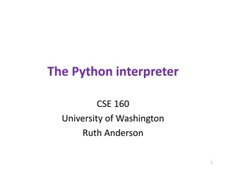 Python Interpreter and Running Python Programs