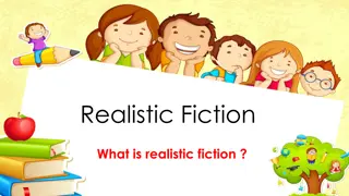 Realistic Fiction: Features and Examples