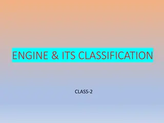 Engine Classification and Design