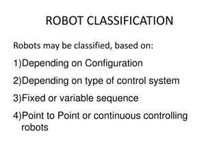 Classification and Application of Robotic Systems