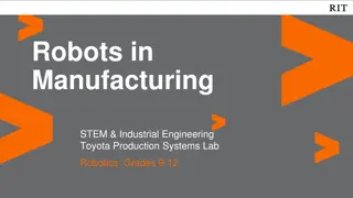 Exploring Robots in Manufacturing and Industrial Engineering