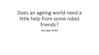 Exploring the Role of Robots in Addressing Social Needs in an Aging World