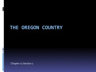 The Oregon Country: Rivalry, Adams-Onis Treaty, Mountain Men, and Manifest Destiny