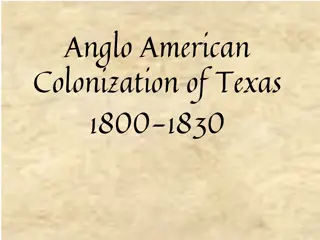 Anglo-American Colonization of Texas: Settlement and Control by Spain