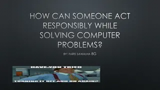 Responsible Practices for Safe Computer Problem Solving