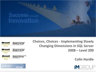 Slowly Changing Dimensions in SQL Server 2008